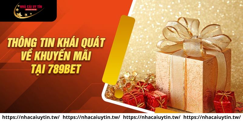 789BET khuyến mãi nhằm thu hút khách hàng tiềm năng