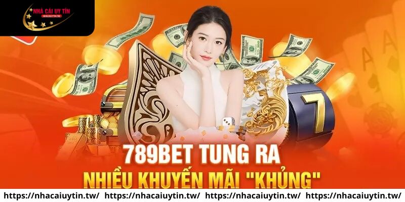 Chương trình 789BET khuyến mãi được đánh giá cao
