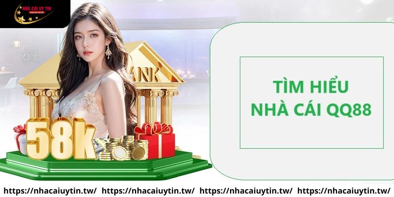 Nhà cái QQ88 - Website cá cược mới nổi